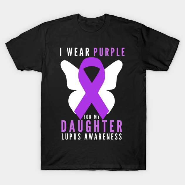 I wear purple for my daughter lupus awareness T-Shirt by AM95